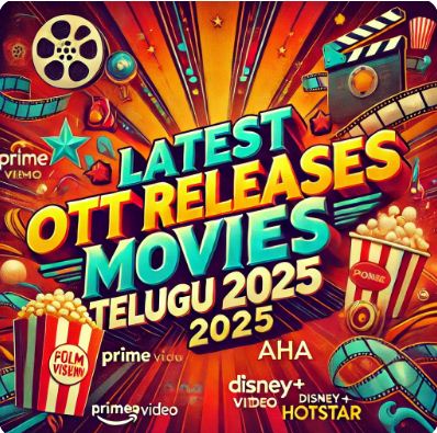 Latest OTT Releases Movies Telugu 2025