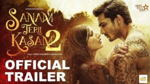 sanam teri kasam 2 official trailer